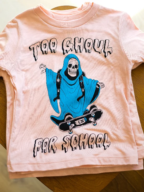 Too Ghoul For School | Graphic Tee